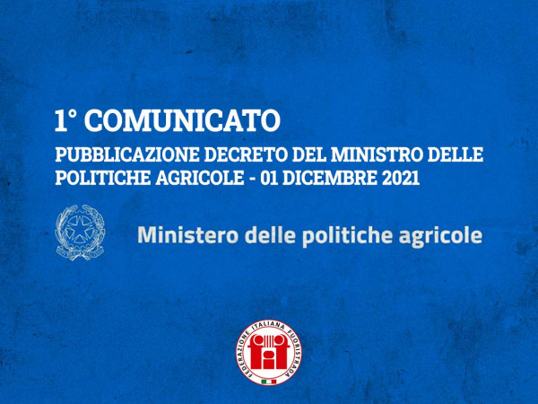 1° Comunicato - Decreto ministeriale delle Politiche Agricole