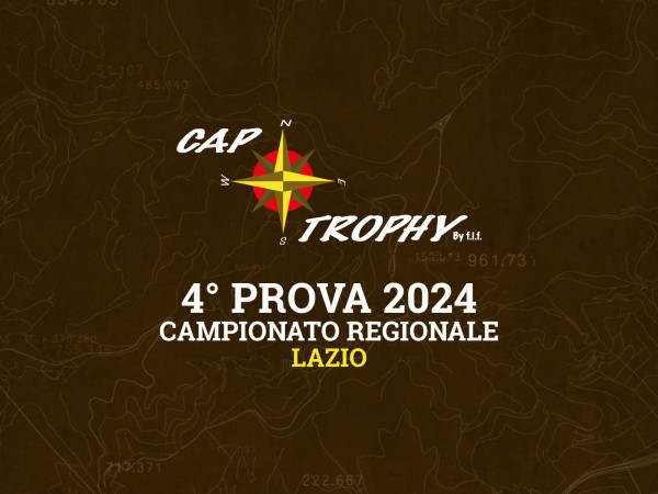 4° Prova Cap Trophy regione Lazio 2024